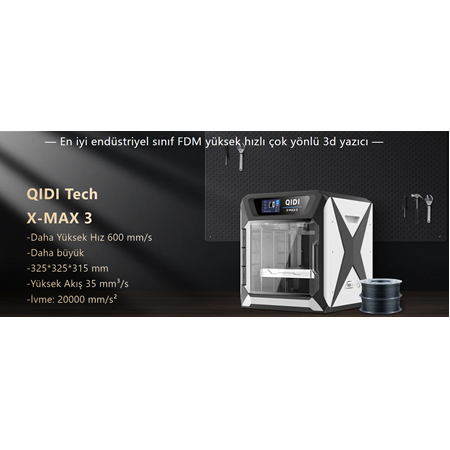 Qidi Tech X-Max 3 3D Yazıcı