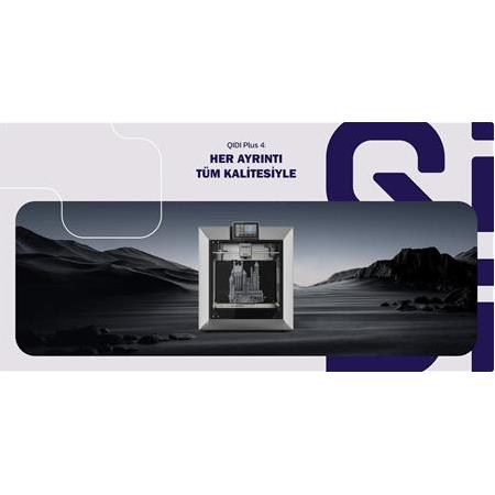 Qidi Tech Plus 4 3D Yazıcı